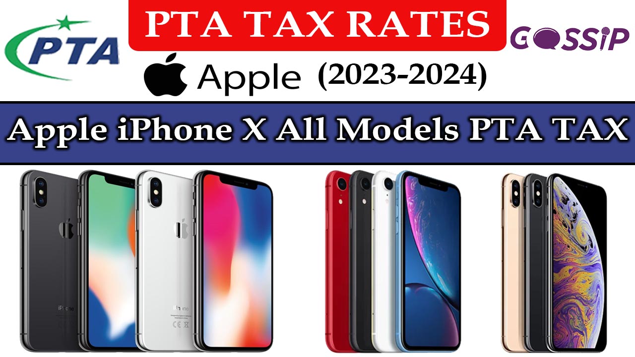 Apple iPhone X All Models PTA Tax in Pakistan