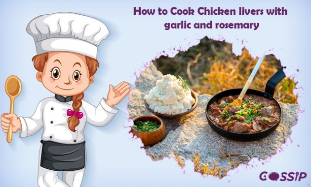 how-to-cook-chicken-livers-with-garlic-and-rosemary