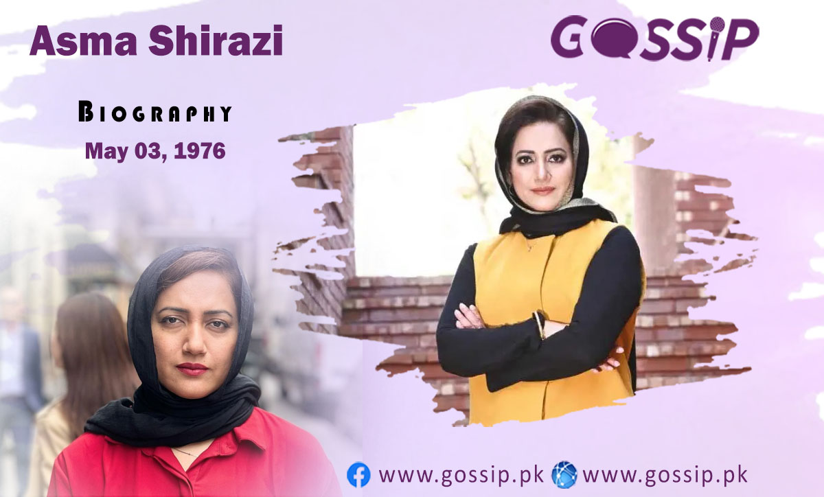 Asma Shirazi Biography