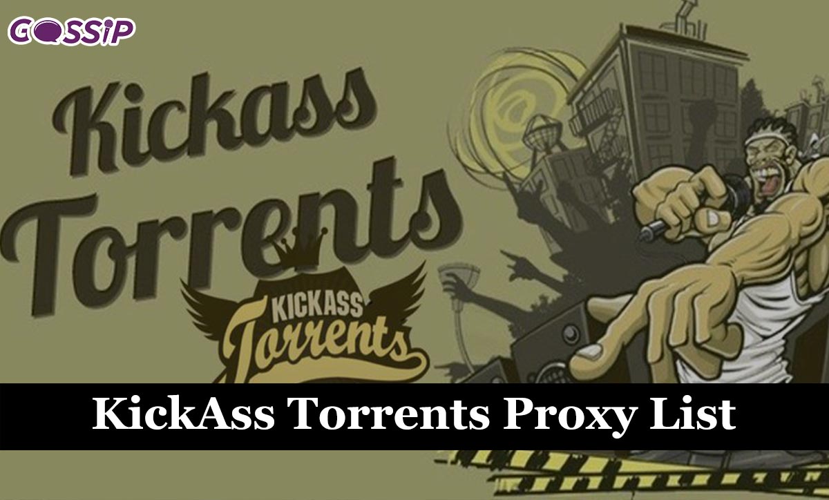 KickAss Torrents Proxy List February 2024 Gossip Pakistan