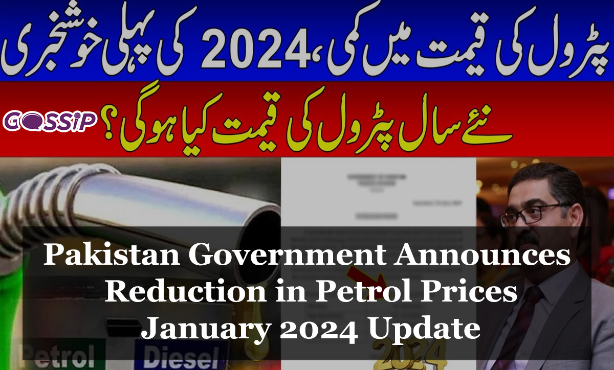 Pakistan Government Announces Reduction in Petrol Prices - January 2024 Update