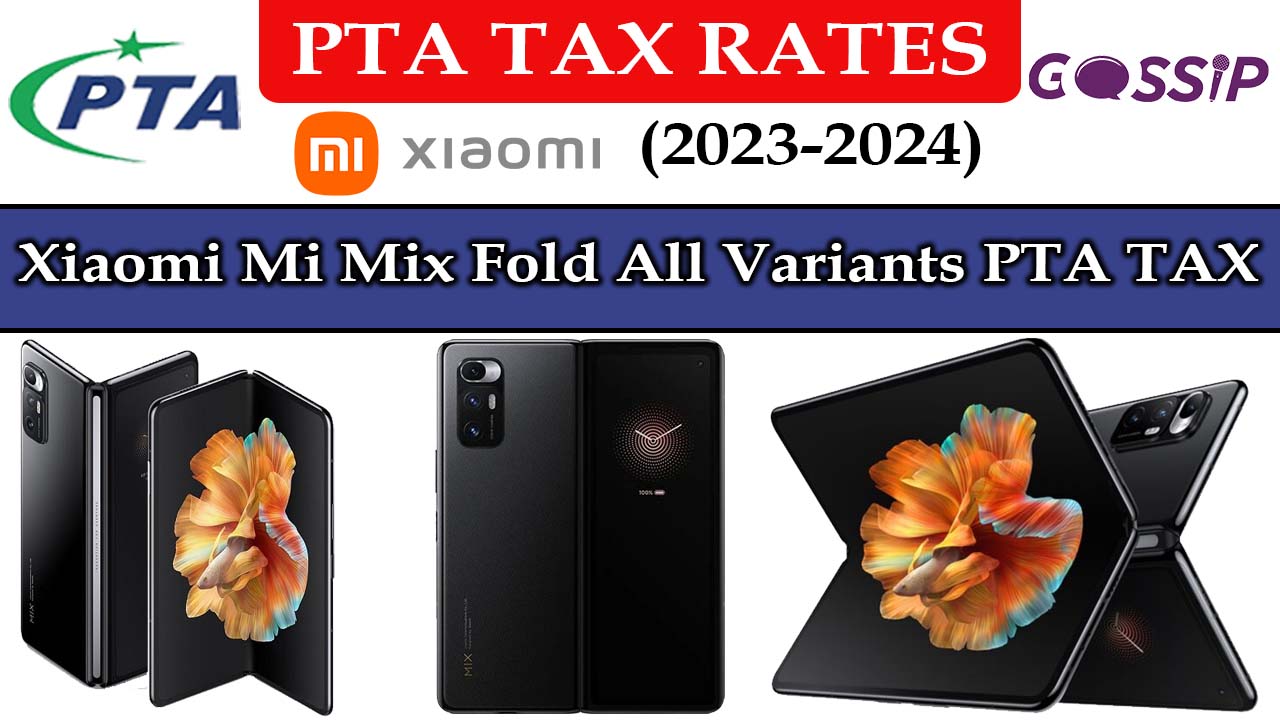 Xiaomi Mi Mix Fold PTA Tax In Pakistan