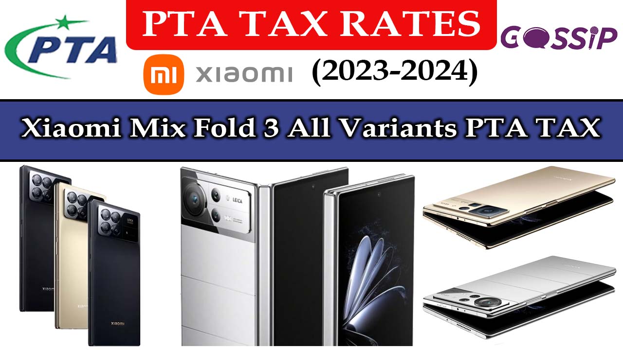 Xiaomi Mix Fold 3 All Variants PTA Tax