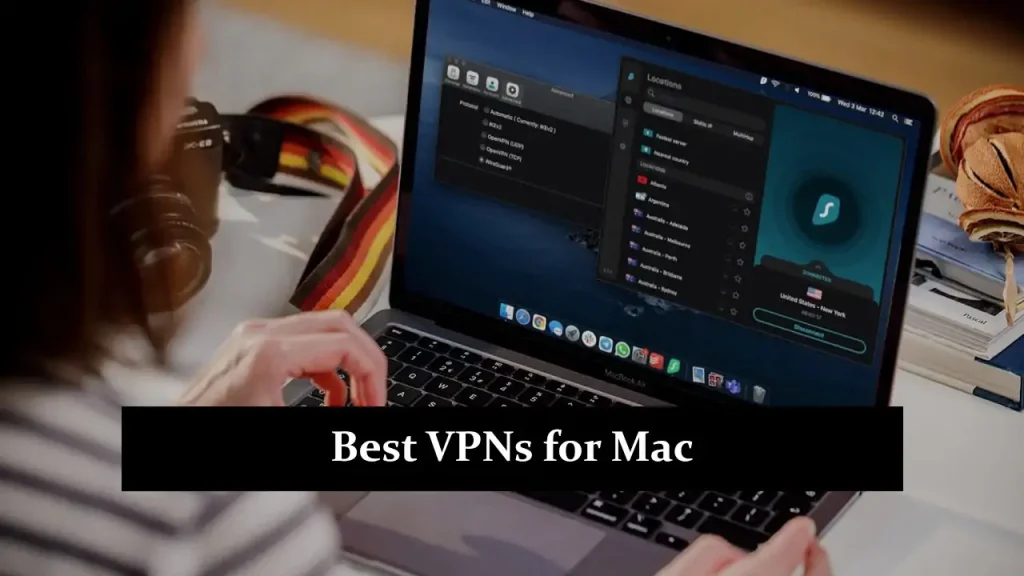 Best Mac VPN’s: Privacy and Speed