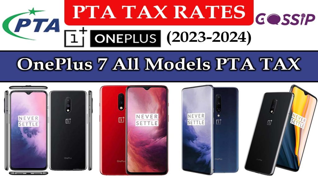 OnePlus 7, 7 Pro, 7T, and 7 Pro 5G Price and PTA Tax in Pakistan