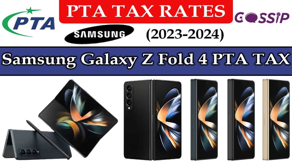 Samsung Galaxy Z Fold 4 PTA Tax in Pakistan