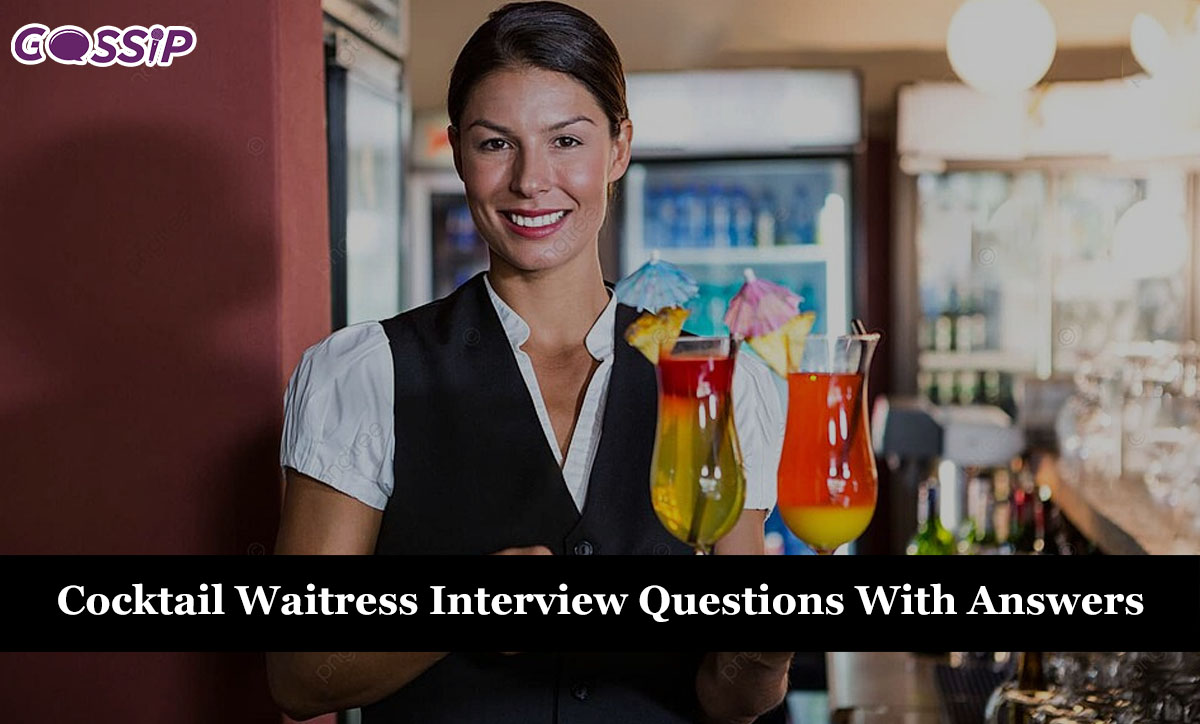 cocktail waitress interview questions with answers