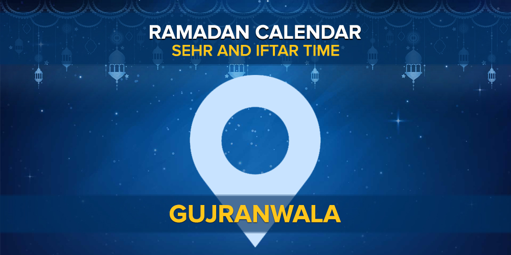 Fiqa Hanafi Ramadan Dates, Calendar, and Timing for Gujranwala