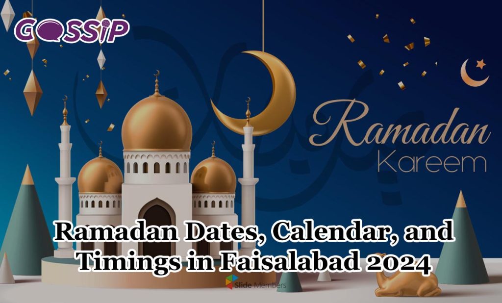 Ramadan Dates, Calendar, and Timing in Faisalabad 2024