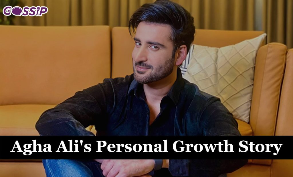 Agha Ali’s Personal Growth Story: No Longer a Playboy