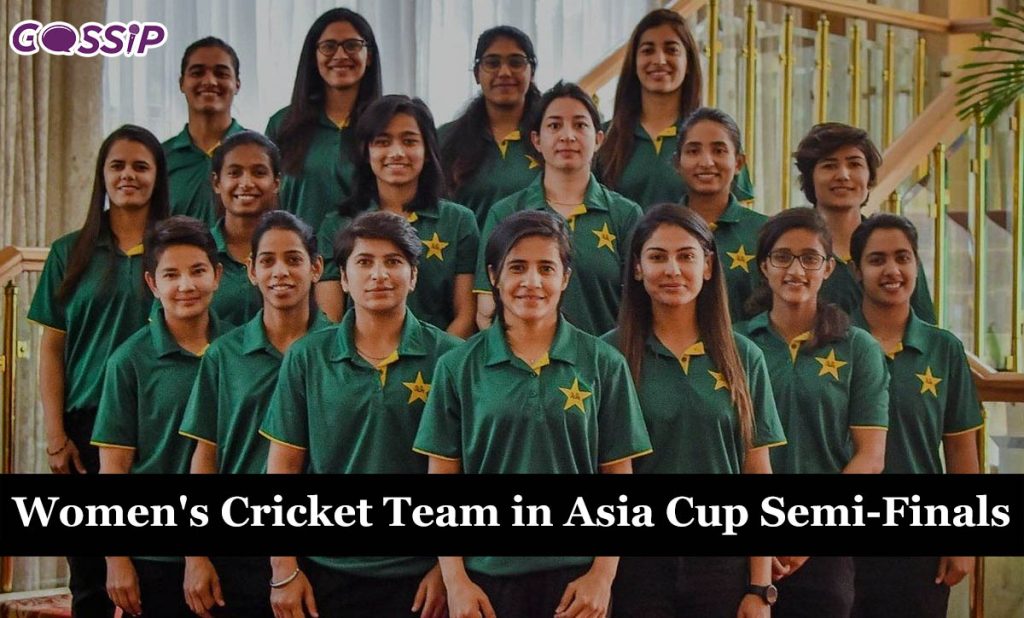 National Women’s Cricket Team in Asia Cup Semi-Finals Highlights